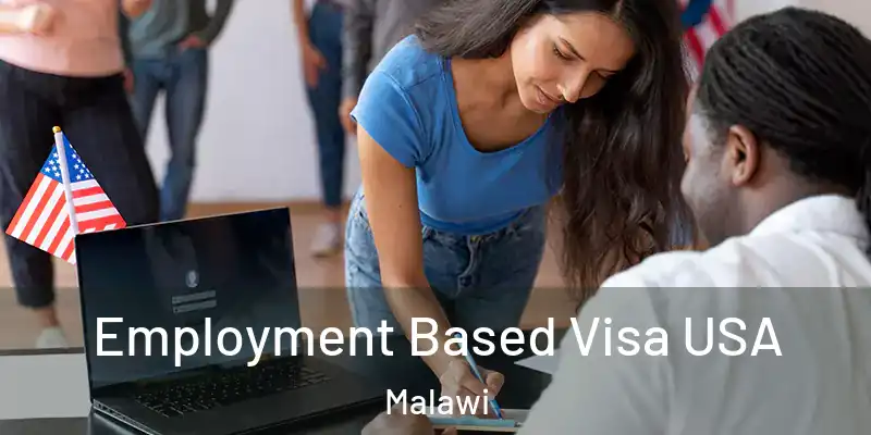  Employment Based Visa USA Malawi