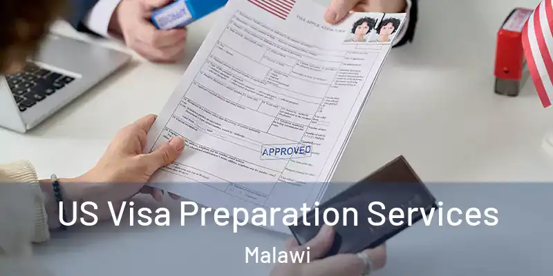  US Visa Preparation Services Malawi